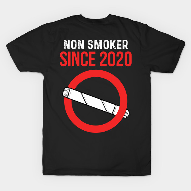 Non Smoker Since 2020 Quit Smoking Anniversary by amango